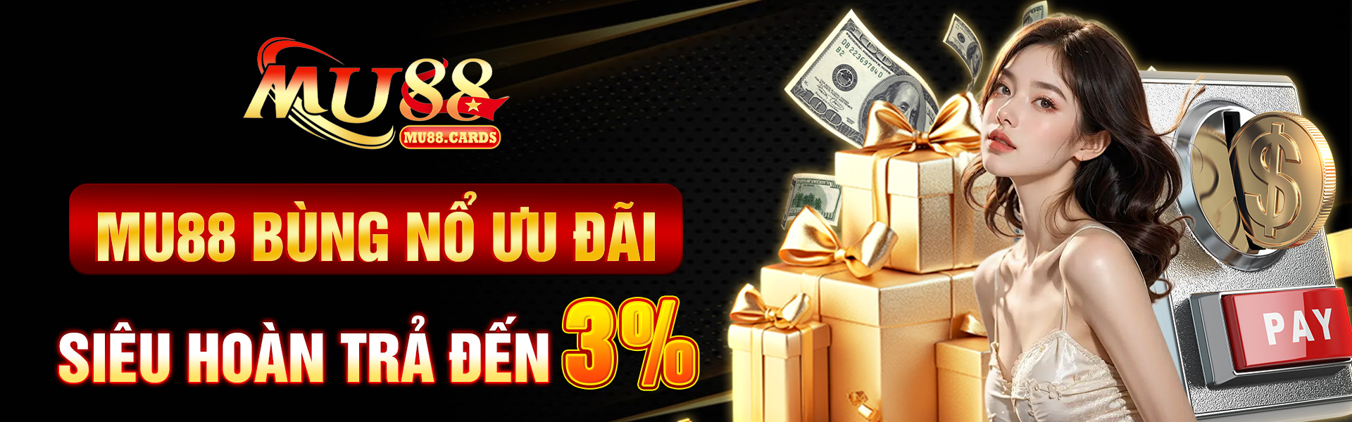 mu88.cards bùng nổ ưu đãi hoàn trả lên đến 3% giá trị tổng nạp